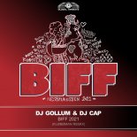 Dj Gollum & Dj Cap - Biff 2021 (Kløbbman Extended Remix)