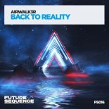 Airwalk3r - Back To Reality (Extended Mix)