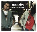 Mattafix - Big City Life (NYG Remix)