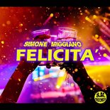 Simone Miggiano - Felicita (Extended Mix)