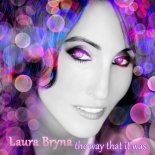 Laura Bryna - The Way That It Was (Klaas Remix)