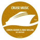 Simon Adams & Max Millan - Hey Brother (Original Mix)