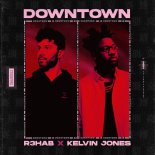 R3HAB x Kelvin Jones - Downtown