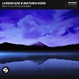 LVNDSCAPE, Mathieu Koss - Say It A Little Louder (Original Mix)