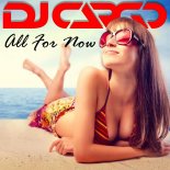 Dj Cargo - All For Now