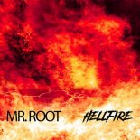 Mr. Root - Hellfire (Extended Mix)