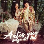 Natti Natasha & Prince Royce - Antes Que Salga El Sol (Radio Mix)