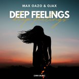 Max Oazo feat. Ojax - Deep Feelings