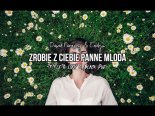 Dawid Narożny & Endrju - Zrobię Z Ciebie Pannę Młodą (Tr!Fle & LOOP & Black Due Remix)