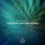 Matt Caseli - The Boom (Just Keep Movin') (Extended Mix)