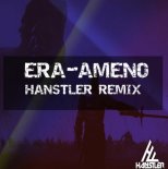 Era - Ameno (Hanstler Remix)