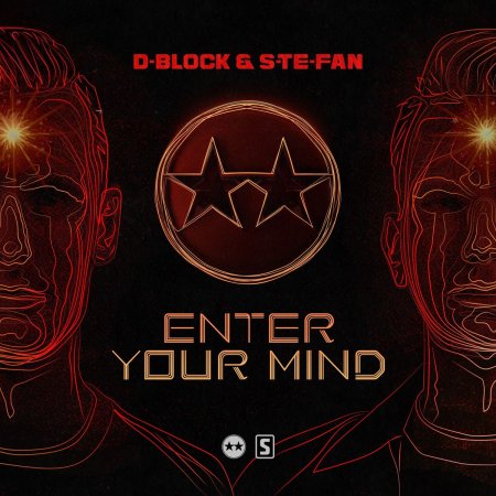 D-Block & S-te-Fan - Enter Your Mind