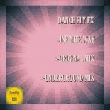 Dance Fly FX - Infinite Way (Underground Club Mix)