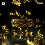 Heatwavez - Falling