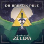Da Brozz x pule - The Legend of Zelda (35th Anniversary Mix)