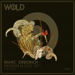 Marc Erberich - Broken N Old (Original Mix)