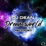 DJ Dean - Dreamworld Reloaded (DJ Fait Remix Edit)