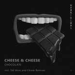 Cheese & Cheese - Chocolate (Tali Muss Remix)