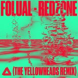 FOLUAL - Red Zone (The YellowHeads Remix)