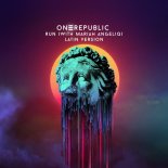 OneRepublic feat. Mariah Angeliq - Run (Latin Version)
