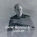Rafał Brzozowski - Głośniej