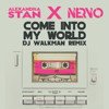 Alexandra Stan, NERVO - Come Into My World (DJ Walkman Remix)