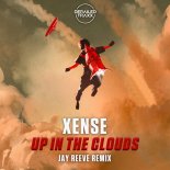 Xense - Up In The Clouds (Jay Reeve Extended Remix)