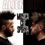 Alien Cut - Vieni con noi (feat. Area)