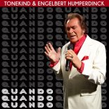 Tonekind & Engelbert Humperdinck - Quando Quando Quando (Original Mix)