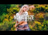 Dani - Na Zawsze (Tr!Fle & LOOP & BlacK Due Remix)