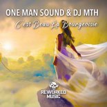 One Man Sound & DJ MTH - C'est Beau La Bourgeoisie (Only Slap Version)