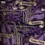 Wolfpack x Jaxx & Vega feat. Fabian Farrel - Symphony (Extended Mix)