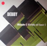 Debby - Maybe (Fields Of Love) (Club Vox)