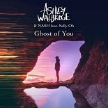 Ashley Wallbridge, Nash Feat. Sally Oh - Ghost of You (Extended Mix)