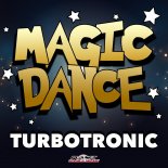 Turbotronic - Magic Dance (Original Mix)