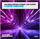 Van der Karsten & Stereo Amp Surfer – I Come Undone