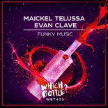 Maickel Telussa & Evan Clave - Funky Music (Club Mix)