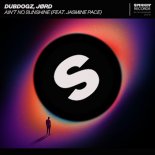 Dubdogz & JØRD feat. Jasmine Pace - Ain't No Sunshine (Extended Mix)