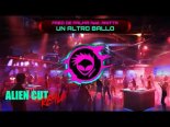 Fred De Palma feat. Anitta - Un Altro Ballo (Alien Cut Remix)