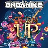 Ondamike - Turn Up (VIP Mix)