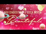 Gigi D\'Agostino & Luca Noise - Beautiful