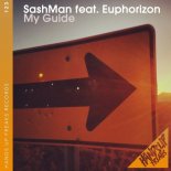 Sashman Ft. Euphorizon - My Guide (Extended Mix)