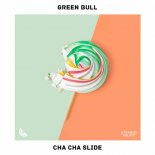 Green Bull, Koosen, Strange Fruits Music - Cha Cha Slide