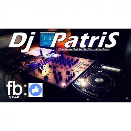 Dj PatriS - Lipiec 2021 Dance Mix vol.1