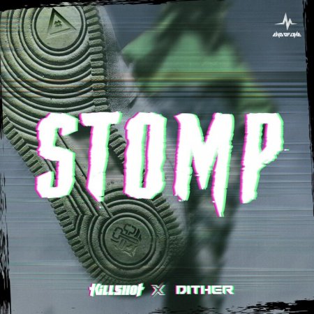 Killshot & Dither - Stomp (Extended Mix)
