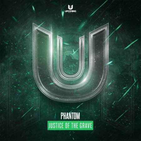 Phantom - Justice Of The Grave (Original Mix)