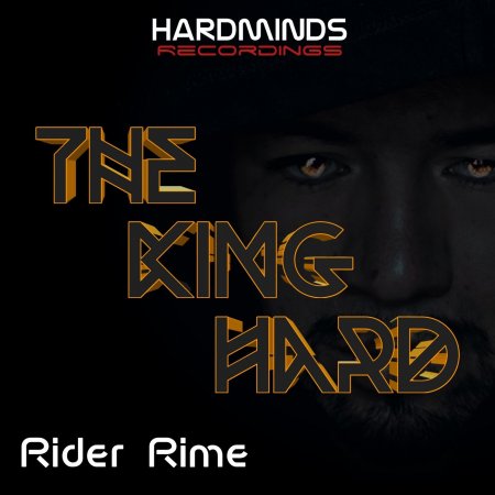 Rider Rime - The King Hard (Original Mix)