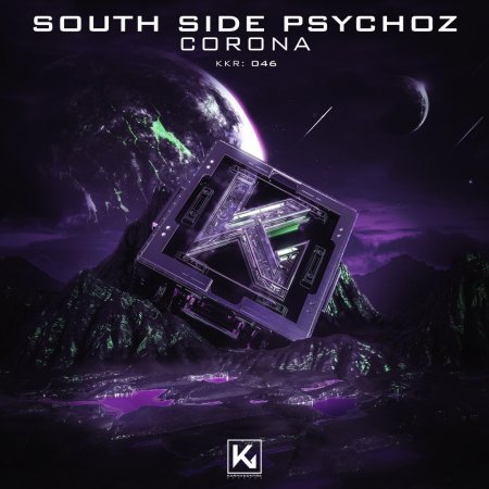 South Side Psychoz - Corona
