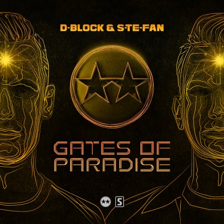 D-Block & S-te-Fan - Gates Of Paradise (Original Mix)