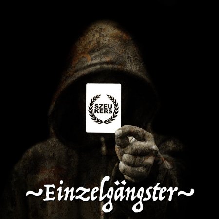 Szeukers - Einzelgängster